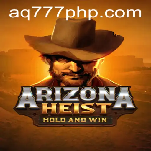 Embark on an Exciting Journey with ArizonaHeist at AQ777.COM