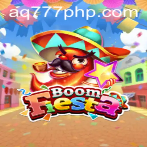 BoomFiesta: A Thrilling Adventure in the World of AQ777.COM