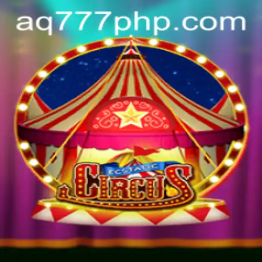 EcstaticCircus: A Fascinating Journey into the World of AQ777.COM