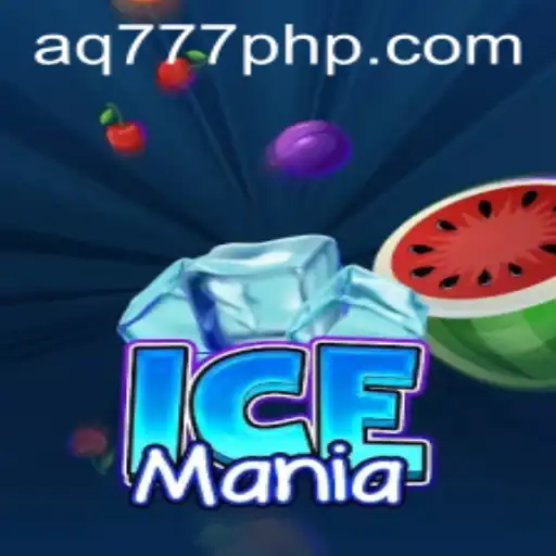 Explore the Thrilling World of IceMania with AQ777.COM