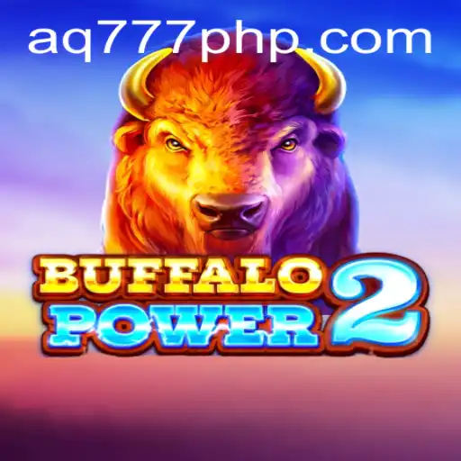 Explore the World of BuffaloPower2: An Exciting Gaming Adventure