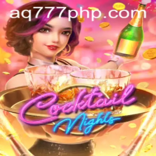 CocktailNights: An Exciting New Casino Game with AQ777.COM