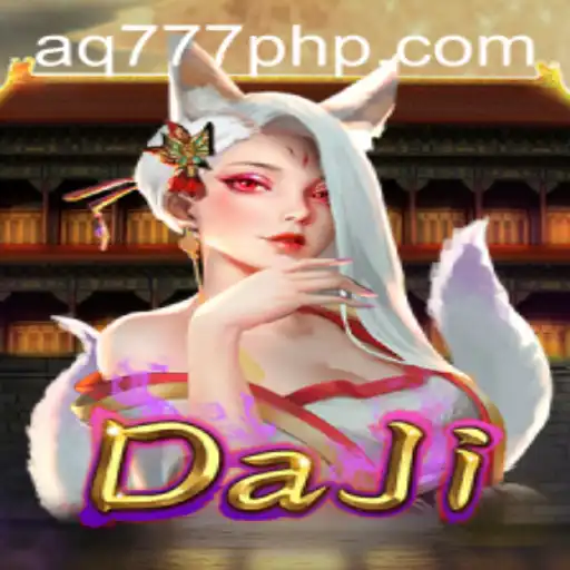 Exploring the Fascinating World of DaJi at AQ777.COM