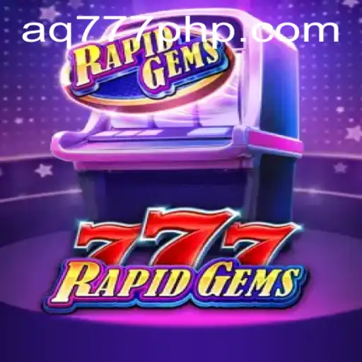 RapidGems777: A Thrilling New Addition to Online Gaming